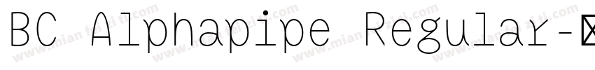 BC Alphapipe Regular字体转换